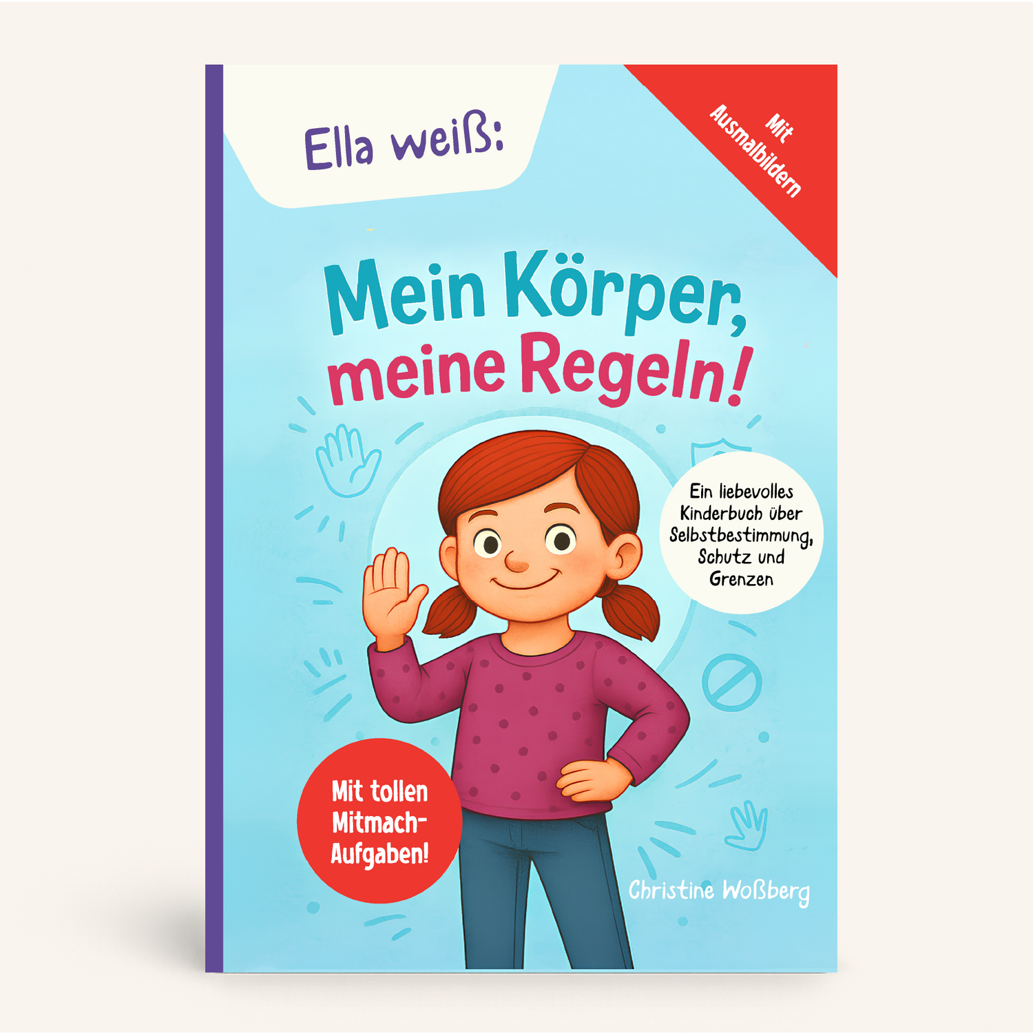 Ella weiß: Mein Körper, meine Regeln!